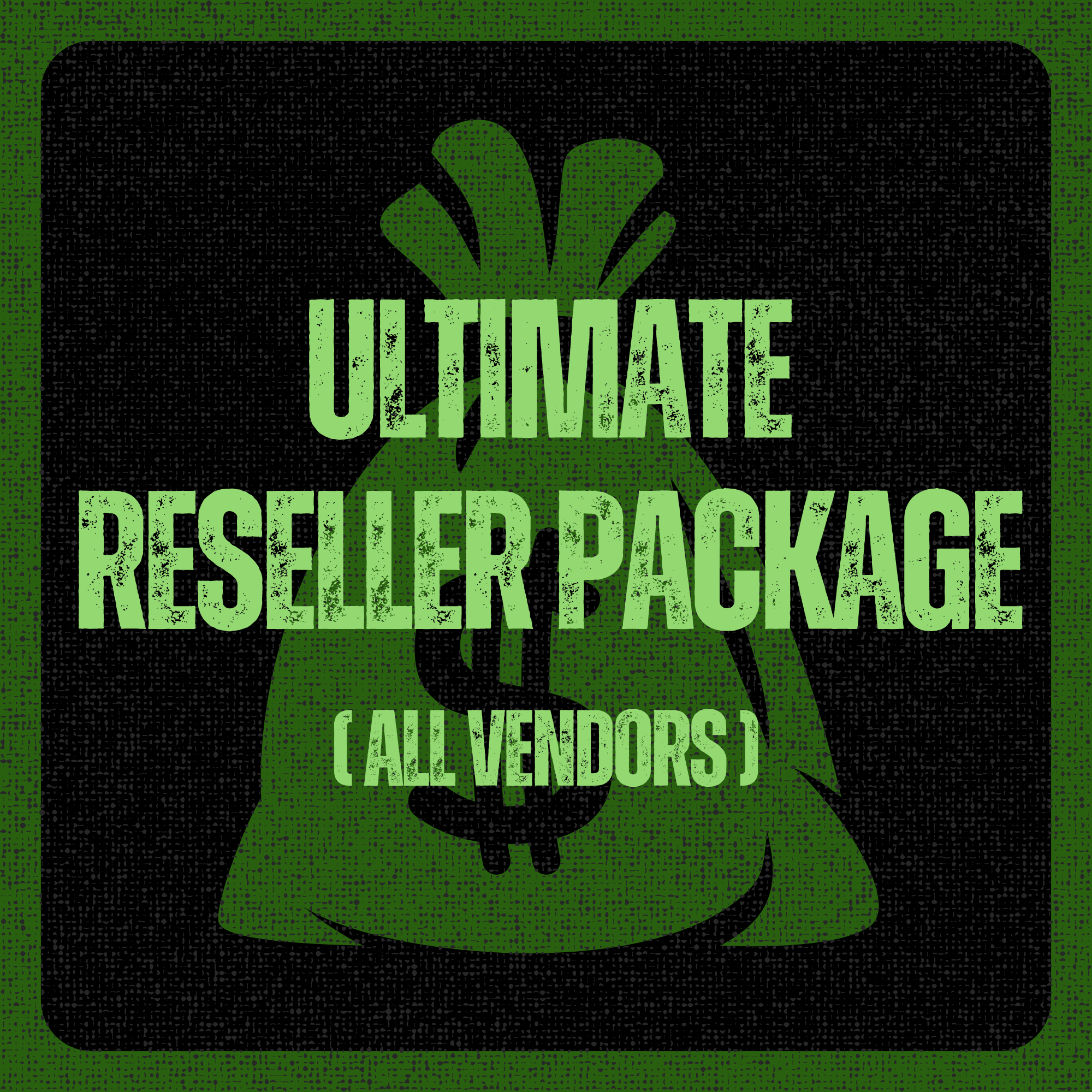 ULTIMATE RESELLER PACKAGE
